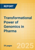 Transformational Power of Genomics in Pharma- Product Image