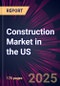 Construction Market in the US 2025-2029 - Product Thumbnail Image