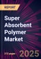 Super Absorbent Polymer Market 2025-2029 - Product Image