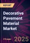 Decorative Pavement Material Market 2025-2029 - Product Thumbnail Image