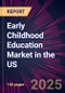 Early Childhood Education Market in the US 2025-2029 - Product Thumbnail Image