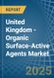 United Kingdom - Organic Surface-Active Agents - Market Analysis, Forecast, Size, Trends and Insights - Product Thumbnail Image