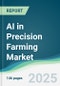 AI in Precision Farming Market - Forecasts from 2025 to 2030 - Product Thumbnail Image