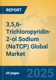 3,5,6-Trichloropyridin-2-ol Sodium (NaTCP) Global Market Insights 2025, Analysis and Forecast to 2030, by Manufacturers, Regions, Technology, Application- Product Image