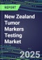 2025 New Zealand Tumor Markers Testing Market-Oncogenes, Biomarkers, GFs, CSFs, Hormones, Stains, Lymphokines-Supplier Shares and Strategies, Volume and Sales Segment Forecasts, Emerging Technologies and Opportunities - Product Thumbnail Image