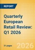 Quarterly European Retail Review: Q1 2026- Product Image