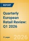 Quarterly European Retail Review: Q1 2026 - Product Thumbnail Image