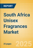 South Africa Unisex Fragrances (Fragrances) Market Size, Growth and Forecast Analytics, 2023-2028- Product Image