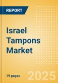 Israel Tampons (Feminine Hygiene) Market Size, Growth and Forecast Analytics, 2023-2028- Product Image