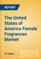 The United States of America (USA) Female Fragrances (Fragrances) Market Size, Growth and Forecast Analytics, 2023-2028 - Product Thumbnail Image
