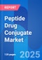 Peptide Drug Conjugate Market, Drug Sales, Price, Dosage & Clinical Trials Insight 2030 - Product Thumbnail Image