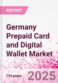 Germany Prepaid Card and Digital Wallet Market Intelligence and Future Growth Dynamics Databook - Q2 2025 Update- Product Image
