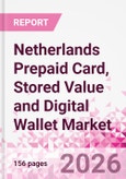 Netherlands Prepaid Card, Stored Value and Digital Wallet Market Intelligence and Future Growth Dynamics Databook, Q2 2026 Update- Product Image