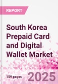 South Korea Prepaid Card and Digital Wallet Market Intelligence and Future Growth Dynamics Databook - Q2 2025 Update- Product Image