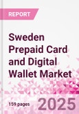 Sweden Prepaid Card and Digital Wallet Market Intelligence and Future Growth Dynamics Databook - Q2 2025 Update- Product Image