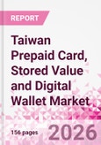 Taiwan Prepaid Card, Stored Value and Digital Wallet Market Intelligence and Future Growth Dynamics Databook, Q2 2026 Update- Product Image