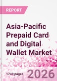 Asia-Pacific Prepaid Card and Digital Wallet Market Intelligence and Future Growth Dynamics Databook - Q1 2026 Update- Product Image