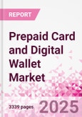 Prepaid Card and Digital Wallet Market Intelligence and Future Growth Dynamics Databook - Q2 2025 Update- Product Image