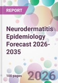 Neurodermatitis Epidemiology Forecast 2026-2035- Product Image