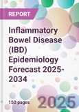 Inflammatory Bowel Disease (IBD) Epidemiology Forecast 2025-2034- Product Image