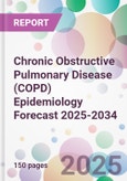 Chronic Obstructive Pulmonary Disease (COPD) Epidemiology Forecast 2025-2034- Product Image