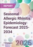 Seasonal Allergic Rhinitis Epidemiology Forecast 2025-2034- Product Image