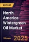 North America Wintergreen Oil Market Forecast to 2031 - Regional Analysis - by Type, End Use, and Distribution Channel - Product Thumbnail Image