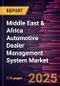 Middle East & Africa Automotive Dealer Management System Market Forecast to 2031 - Regional Analysis - by Component, Application, and Deployment - Product Image