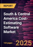 South & Central America Cost-Estimating Software Market Forecast to 2031 - Regional Analysis - by Deployment and Industry Vertical- Product Image