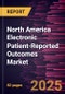 North America Electronic Patient-Reported Outcomes Market Forecast to 2031 - Regional Analysis - by Delivery Mode, Application, and End User - Product Thumbnail Image