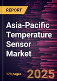 Asia-Pacific Temperature Sensor Market Forecast to 2030 - Regional Analysis - by Type, Connectivity, and End Users- Product Image