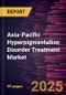 Asia-Pacific Hyperpigmentation Disorder Treatment Market Forecast to 2030 - Regional Analysis - by Treatment Type, Condition, and End User - Product Image