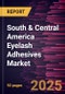 South & Central America Eyelash Adhesives Market Forecast to 2031 - Regional Analysis - by Type and Distribution Channel - Product Image