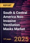 South & Central America Non-Invasive Ventilation Masks Market Forecast to 2031 - Regional Analysis - by Product, Application, and End User - Product Image