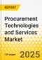 Procurement Technologies and Services Market - A Global and Regional Analysis: Focus on Application, Product, and Country Analysis - Analysis and Forecast, 2025-2034 - Product Thumbnail Image