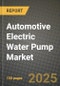Automotive Electric Water Pump Market Outlook 2025-2034 - Product Thumbnail Image