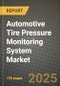 Automotive Tire Pressure Monitoring System Market 2025-2034 - Product Image