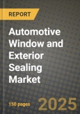 Automotive Window and Exterior Sealing Market 2025-2034- Product Image