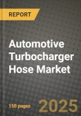 Automotive Turbocharger Hose Market Outlook 2025-2034- Product Image