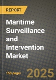 Maritime Surveillance and Intervention Market 2025-2034- Product Image