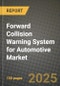 Forward Collision Warning System for Automotive Market Outlook 2025-2034 - Product Image