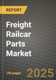 Freight Railcar Parts Market Outlook 2025-2034- Product Image