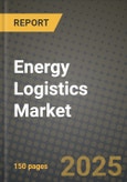 Energy Logistics Market Outlook 2025-2034- Product Image