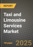 Taxi and Limousine Services Market Outlook 2025-2034- Product Image