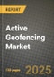Active Geofencing Market Outlook 2025-2034 - Product Thumbnail Image