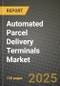 Automated Parcel Delivery Terminals Market 2025-2034 - Product Thumbnail Image