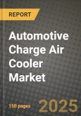 Automotive Charge Air Cooler Market 2025-2034- Product Image