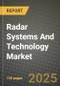 Radar Systems And Technology Market Outlook 2025-2034: Market Share, and Growth Analysis By Type, By Sales Channel, By Application - Product Image