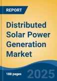 Distributed Solar Power Generation Market - Global Industry Size, Share, Trends, Opportunity, and Forecast, 2020-2030F- Product Image