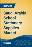 Saudi Arabia School Stationery Supplies Market, By Region, Competition, Forecast & Opportunities, 2020-2030F- Product Image